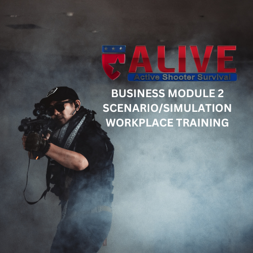 A.L.I.V.E. Active Shooter Survival | Business Module 2 - Scenario/Simulation Workplace Training