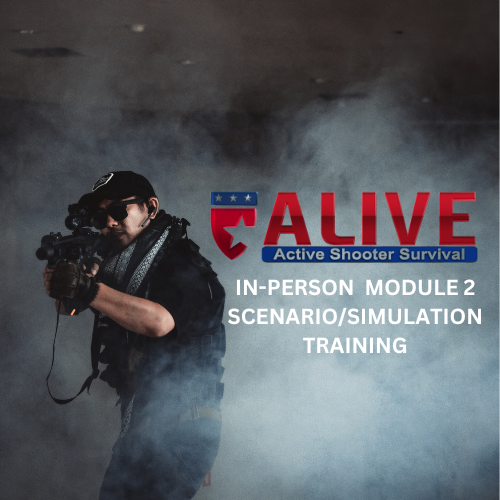 A.L.I.V.E. Active Shooter Survival | In-Person Module 2 -  Scenario/Simulation Training
